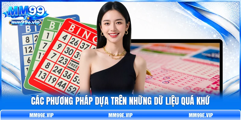 Các phương pháp dựa trên những dữ liệu quá khứ