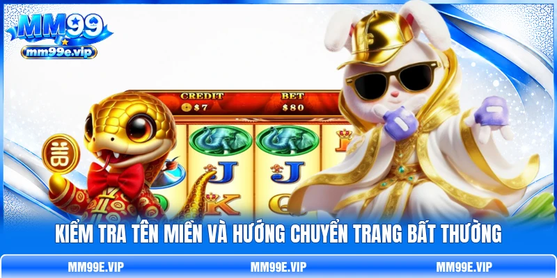 Kiểm tra tên miền và hướng chuyển trang bất thường Kiểm tra tên miền và hướng chuyển trang bất thường